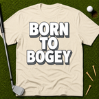 Born To Bogey T-Shirt