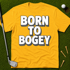Born To Bogey T-Shirt