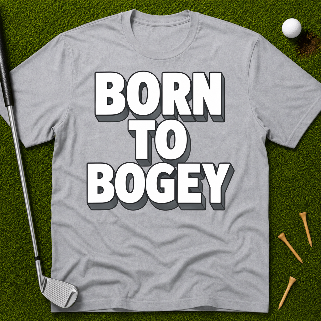 Born To Bogey T-Shirt
