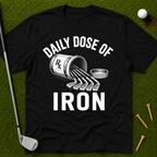 Daily Dose of Iron T-Shirt