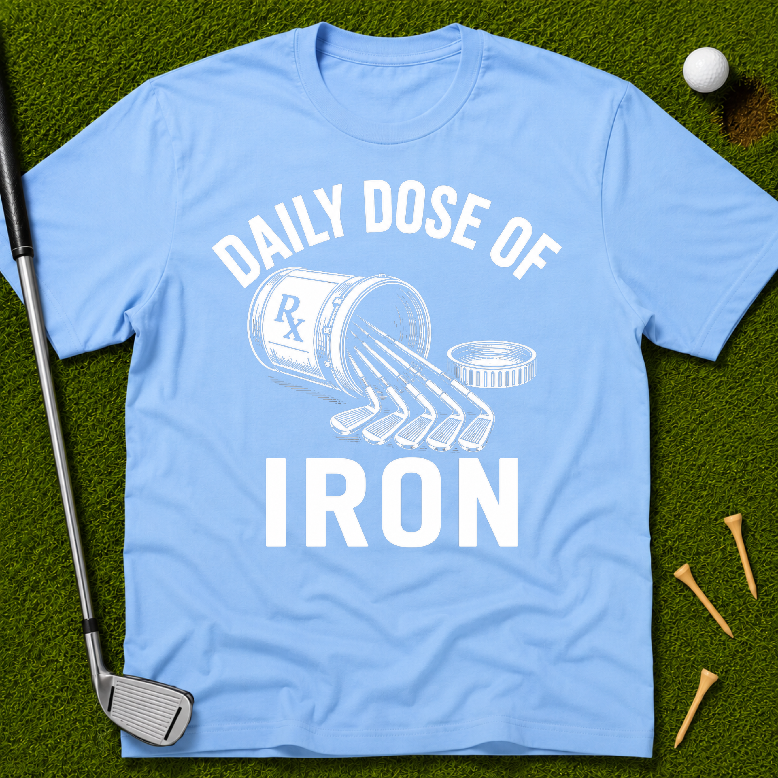 Daily Dose of Iron T-Shirt