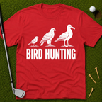 Bird Hunting T-Shirt