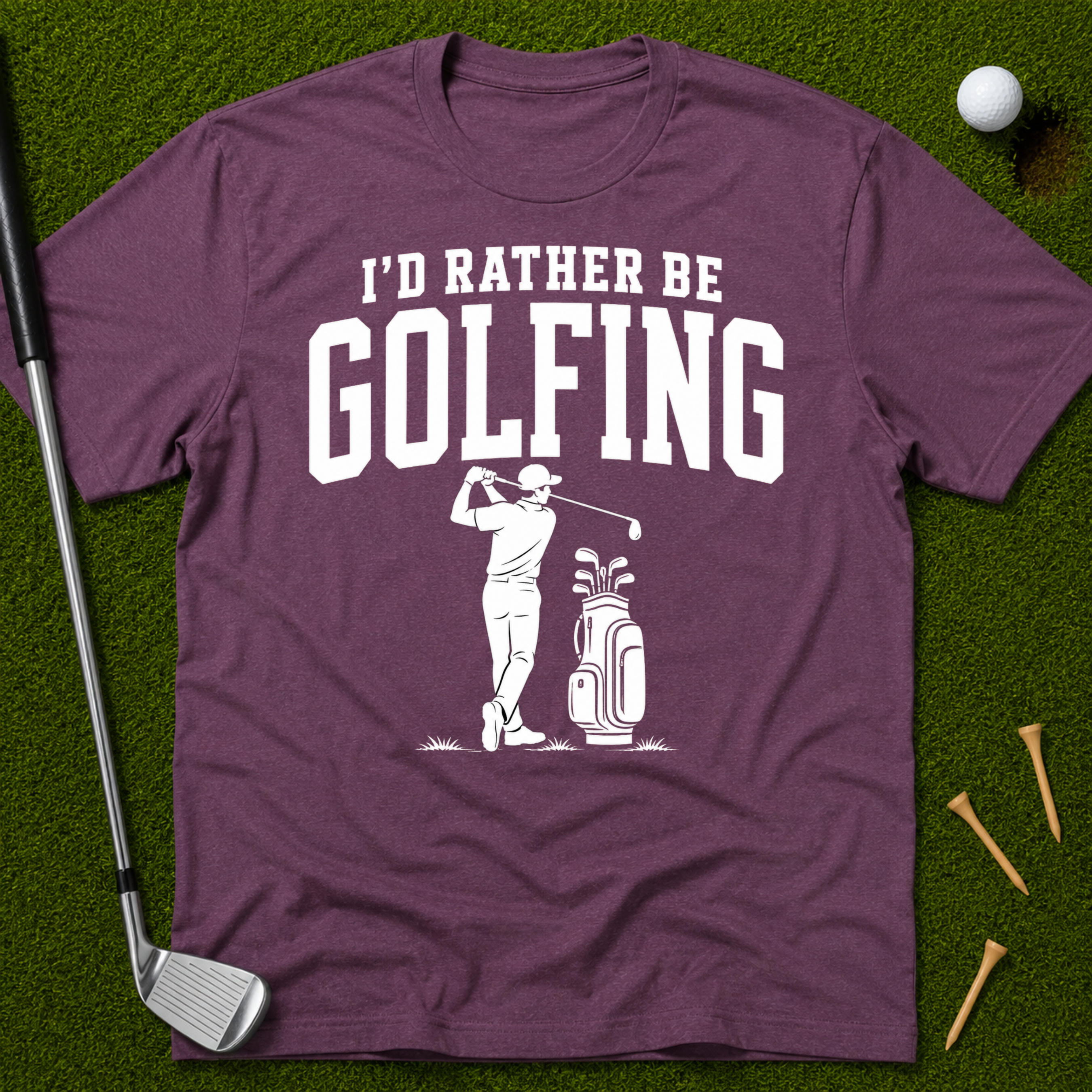I'd Rather Be Golfing T-Shirt