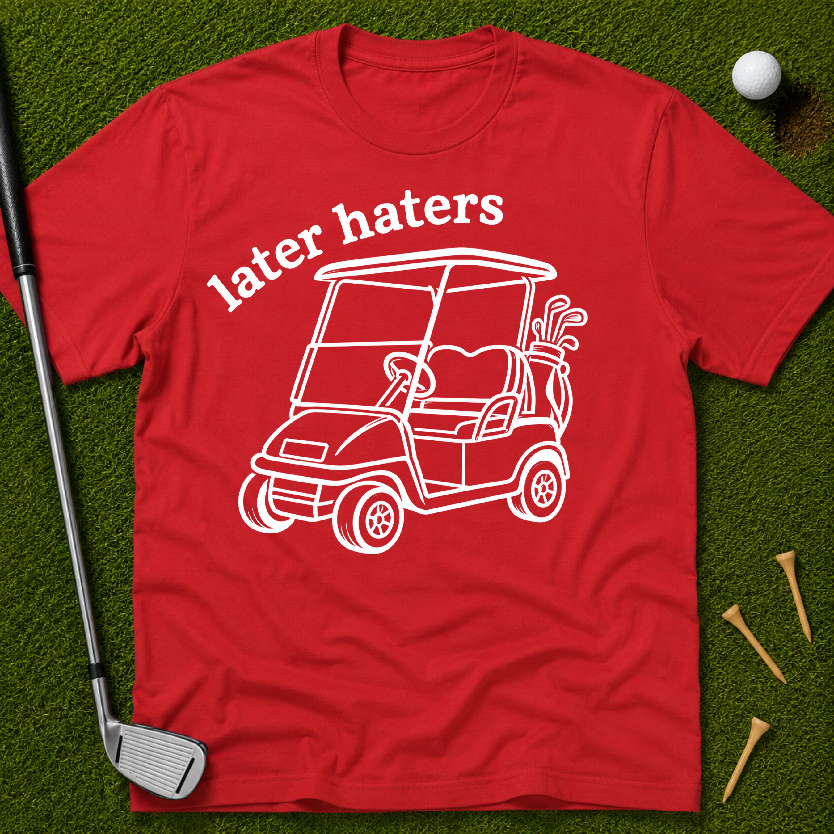 Later Haters T-Shirt