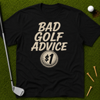 Bad Golf Advice For $1 T-Shirt