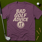 Bad Golf Advice For $1 T-Shirt