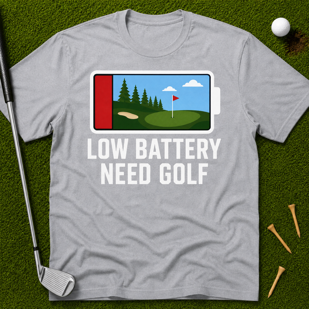 Low Battery Need Golf T-Shirt