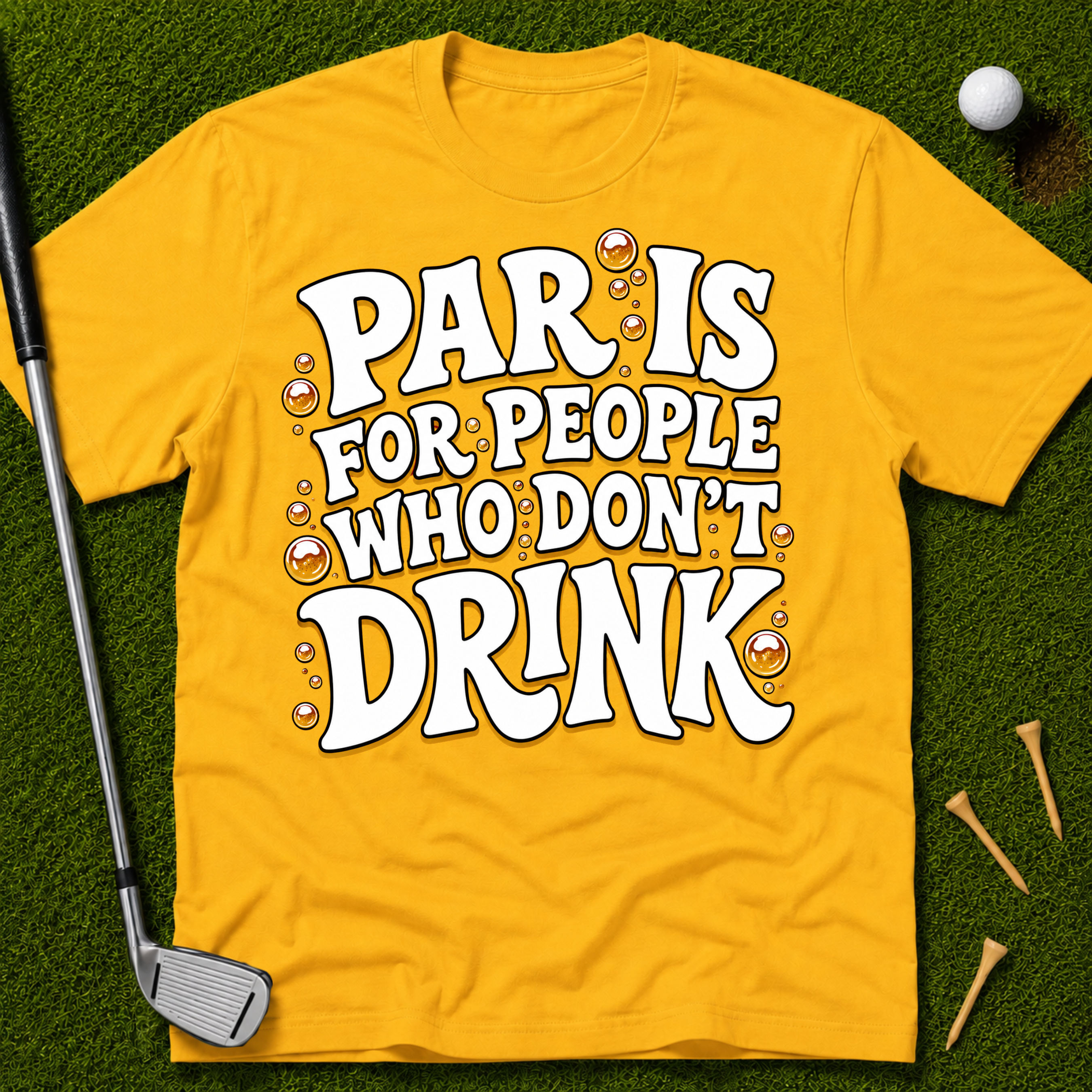 Par Is For People Who Don't Drink T-Shirt