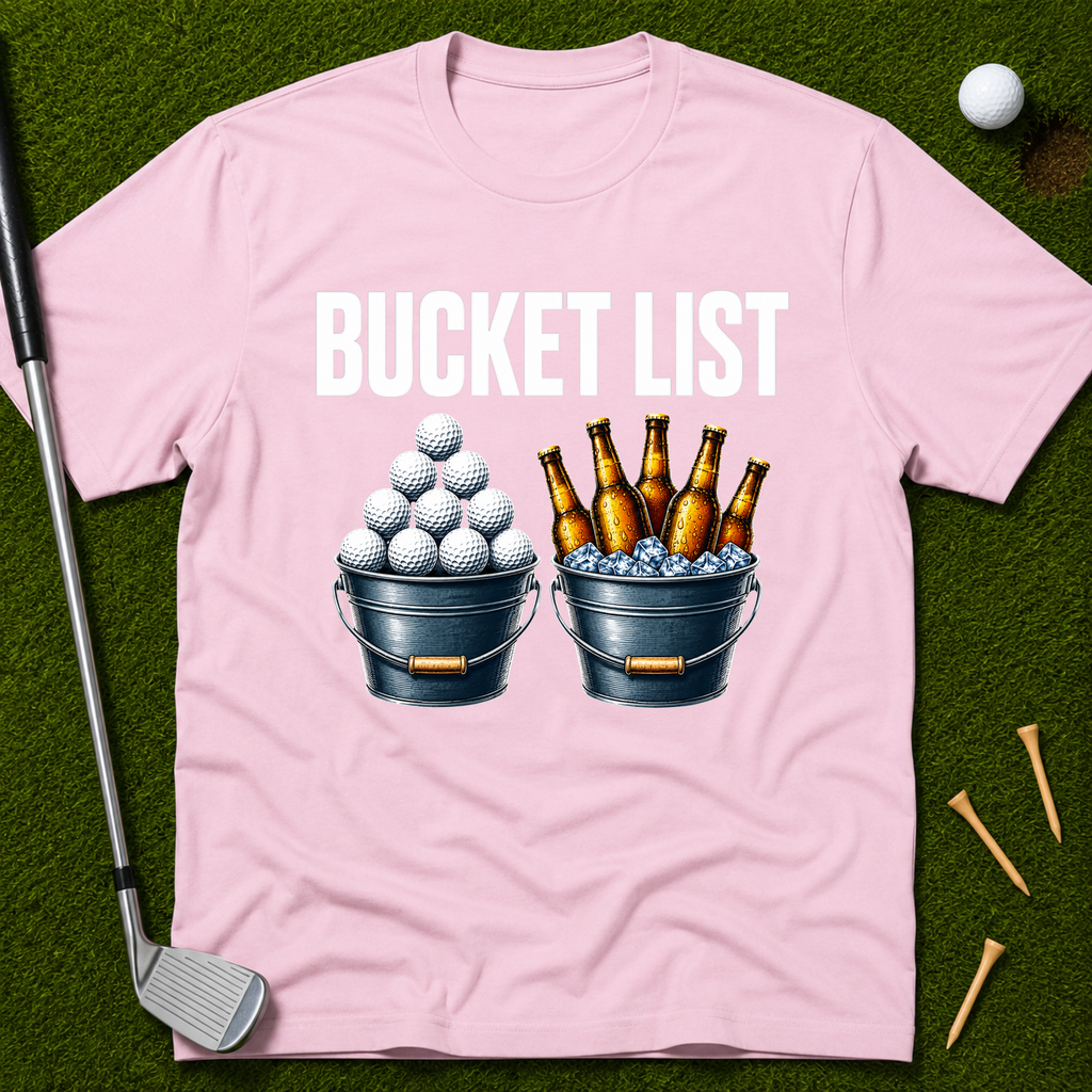 Bucket List T-Shirt