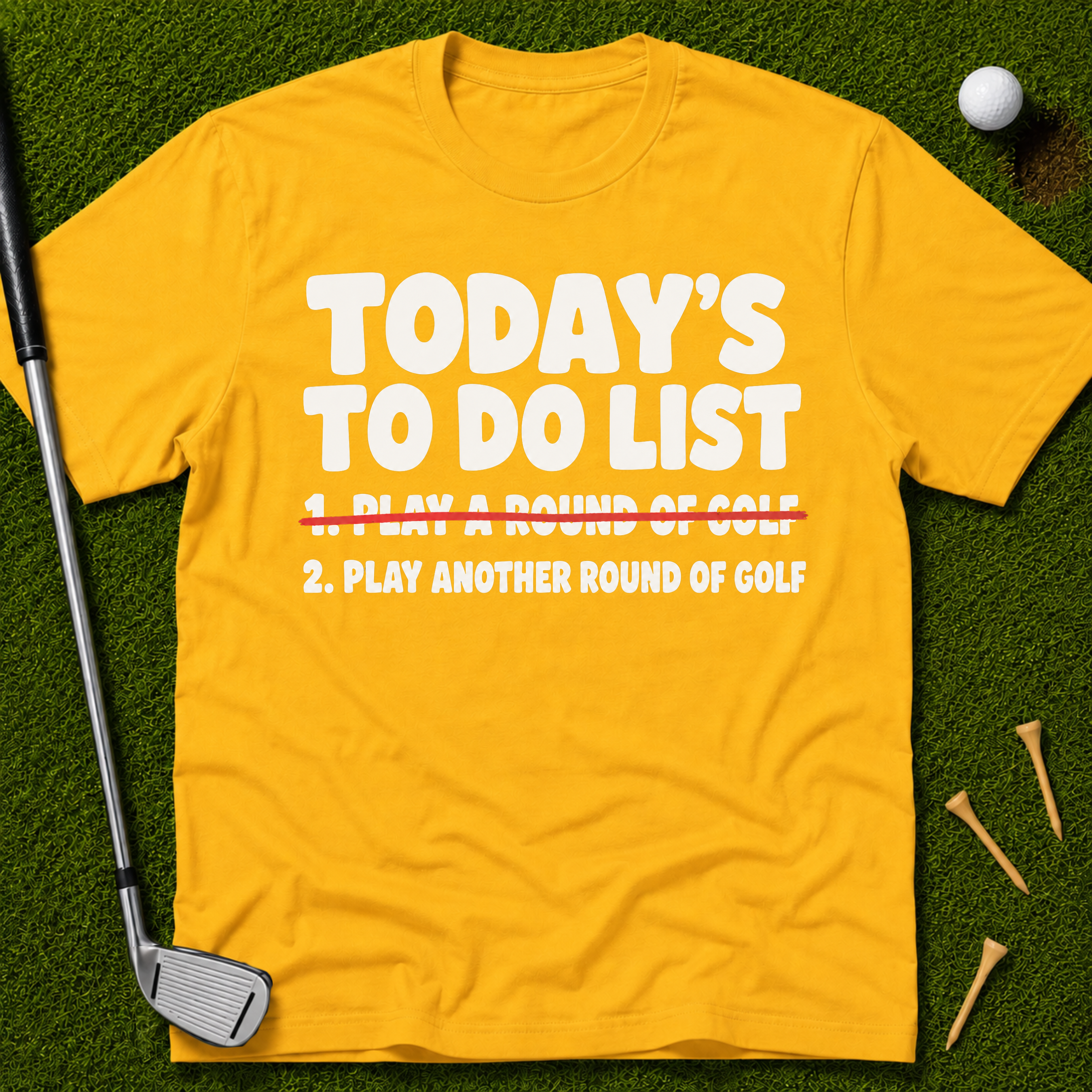 Today's To Do List T-Shirt