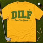DILF T-Shirt