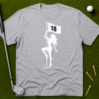 A Stripper On 18 T-Shirt