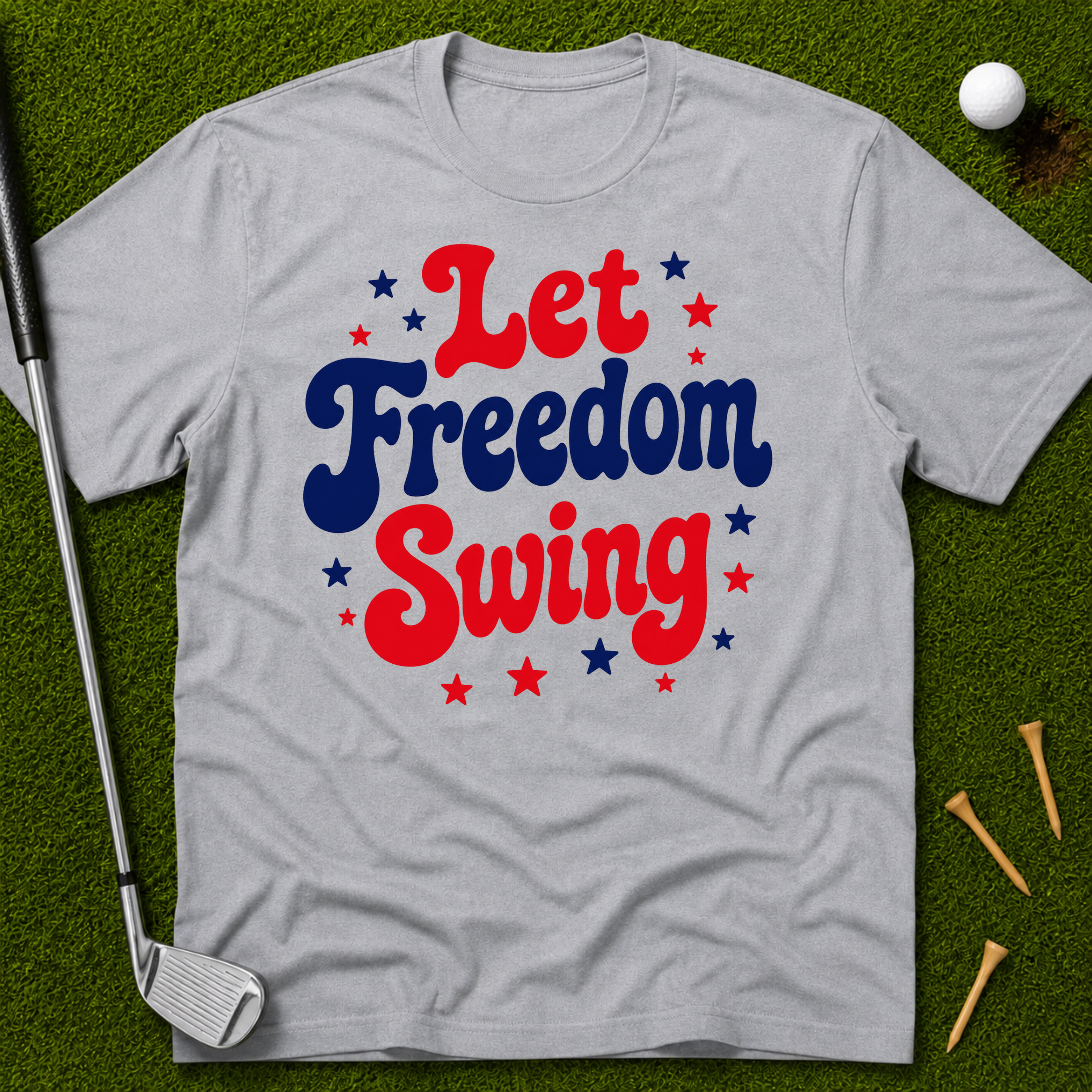 Let Freedom Swing T-Shirt