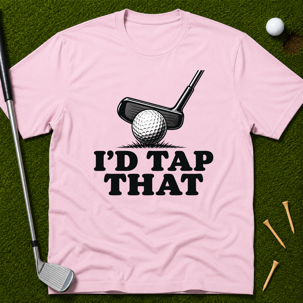 I'd Tap That T-Shirt