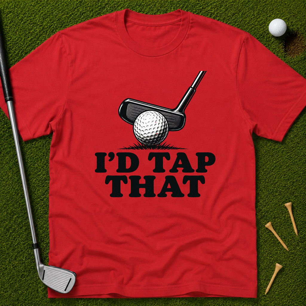 I'd Tap That T-Shirt