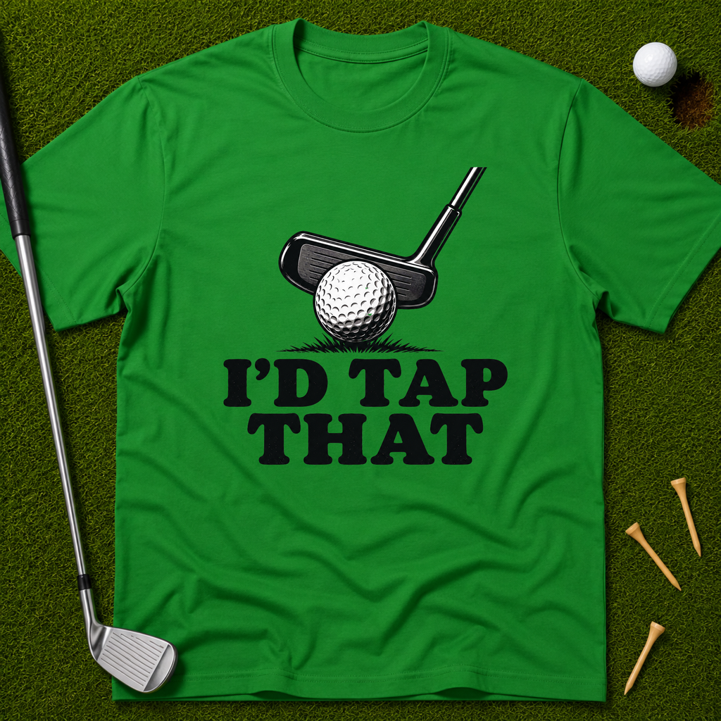 I'd Tap That T-Shirt