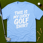 This Is My Lucky Golf Shirt T-Shirt