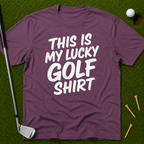 This Is My Lucky Golf Shirt T-Shirt