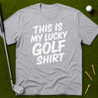 This Is My Lucky Golf Shirt T-Shirt