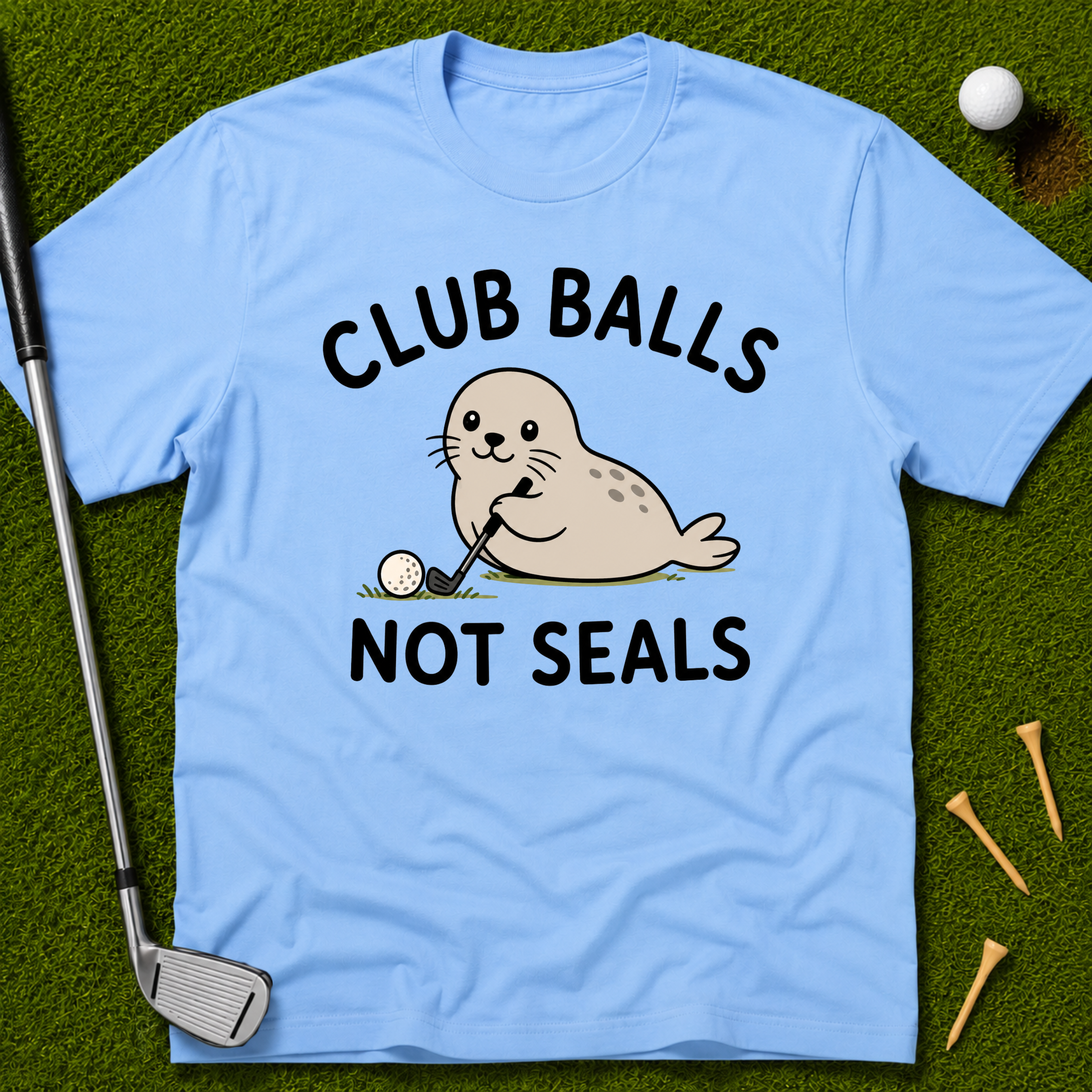 Club Balls Not Seals T-Shirt