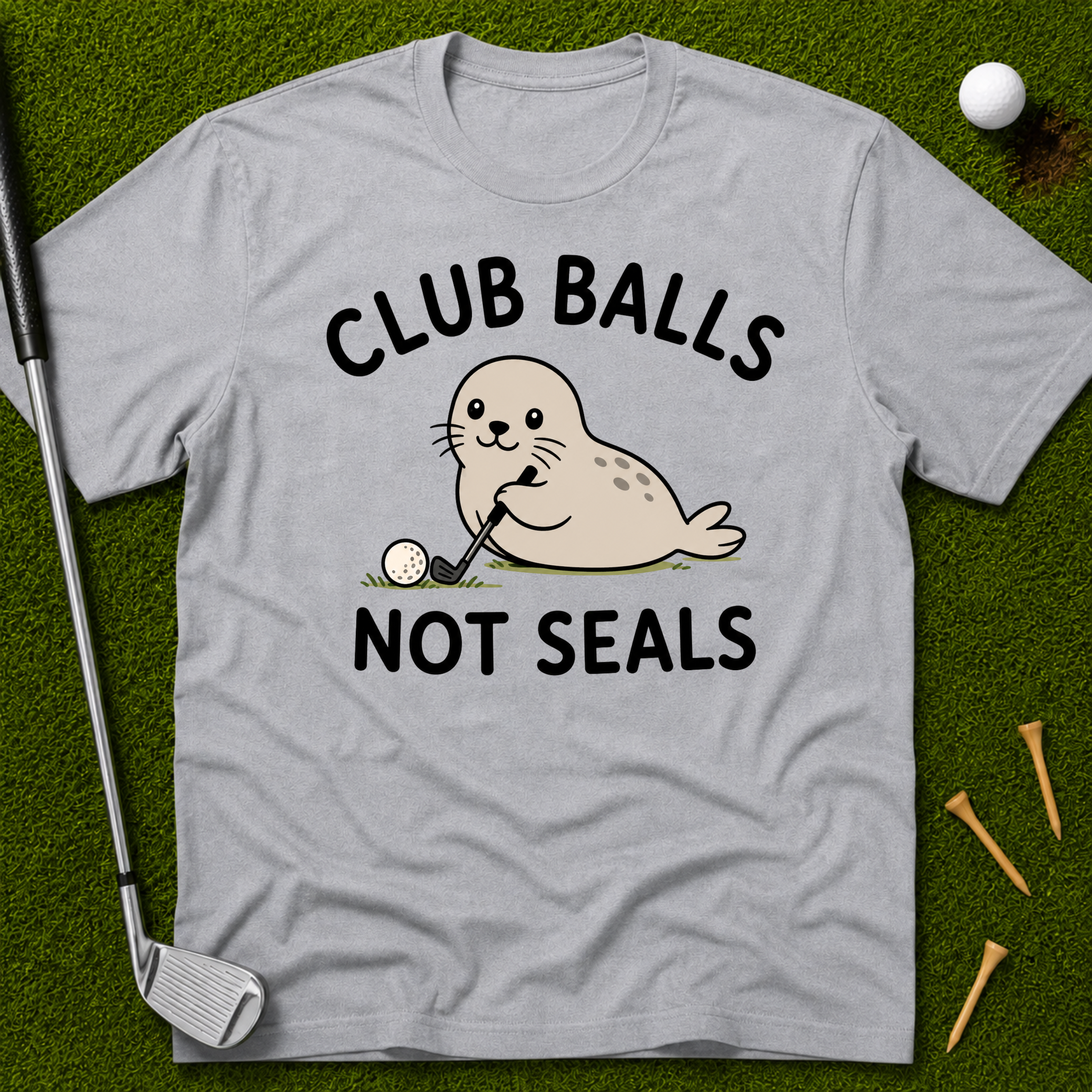 Club Balls Not Seals T-Shirt