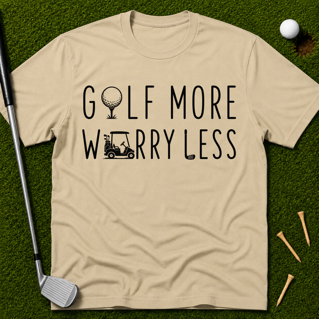 Golf More Worry Less T-Shirt