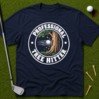 Professional Tree Hitter T-Shirt