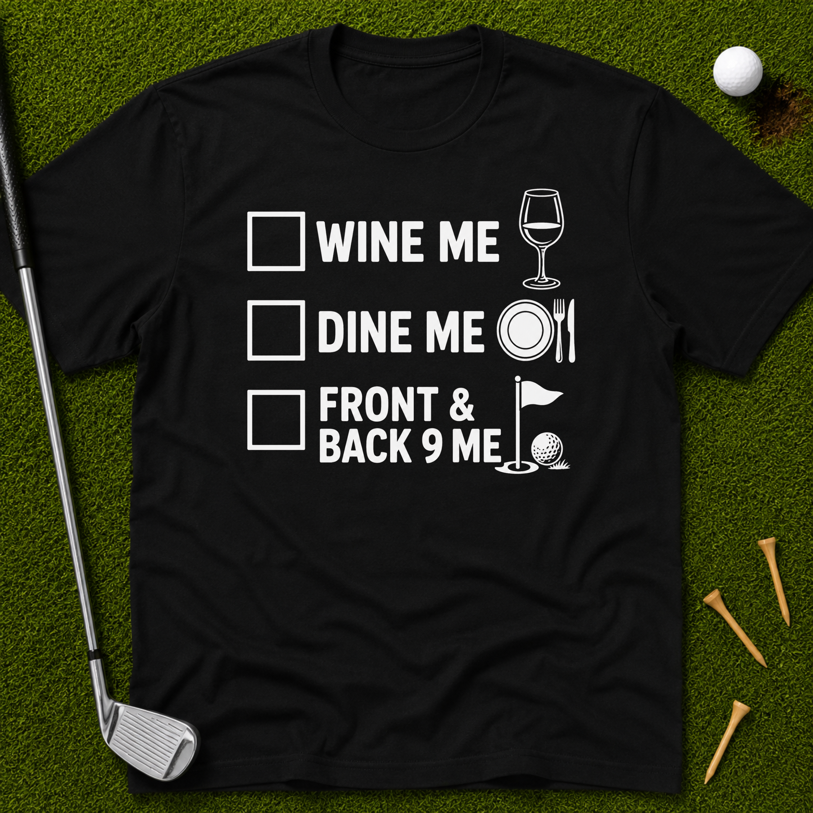 Wine Me, Dine Me T-Shirt