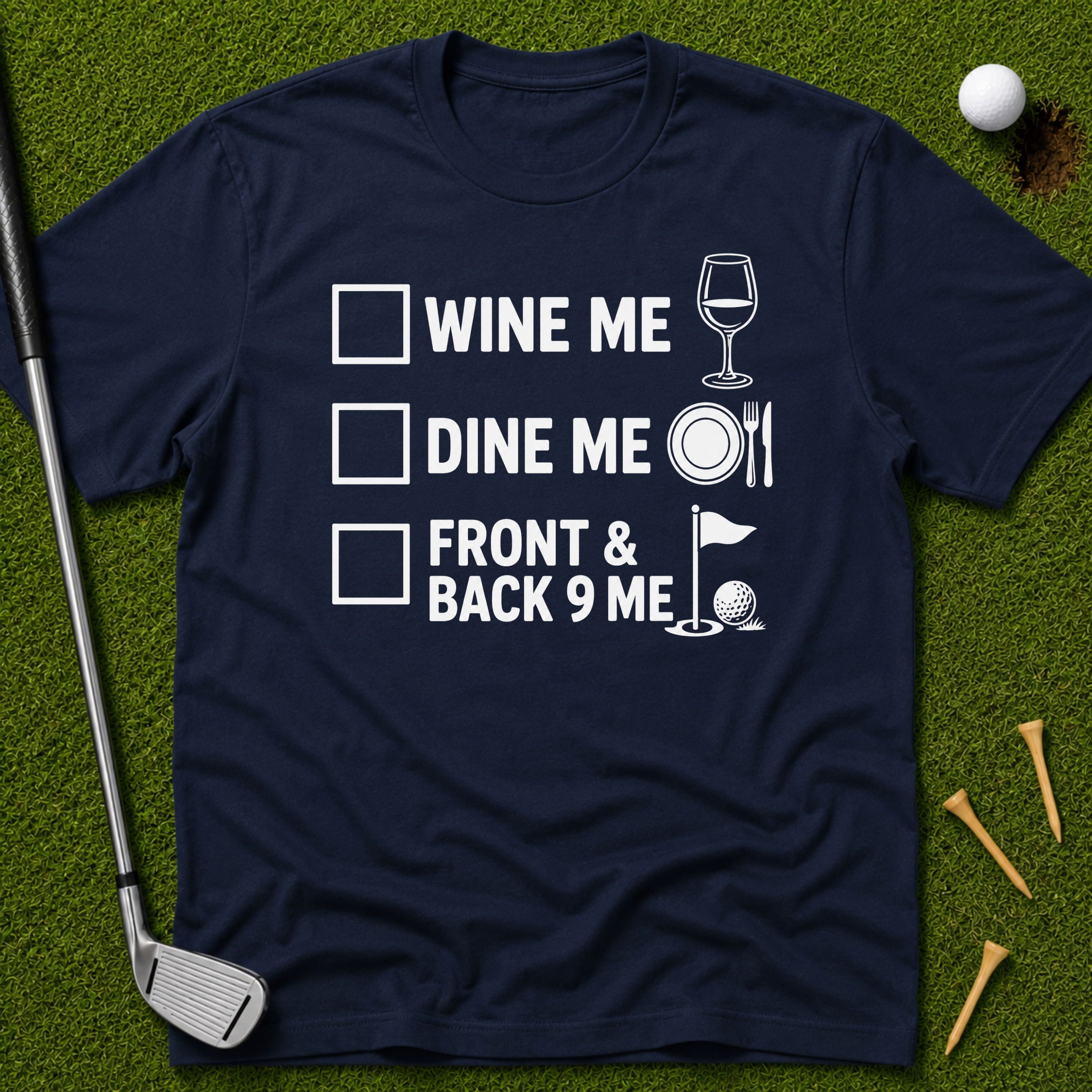 Wine Me, Dine Me T-Shirt