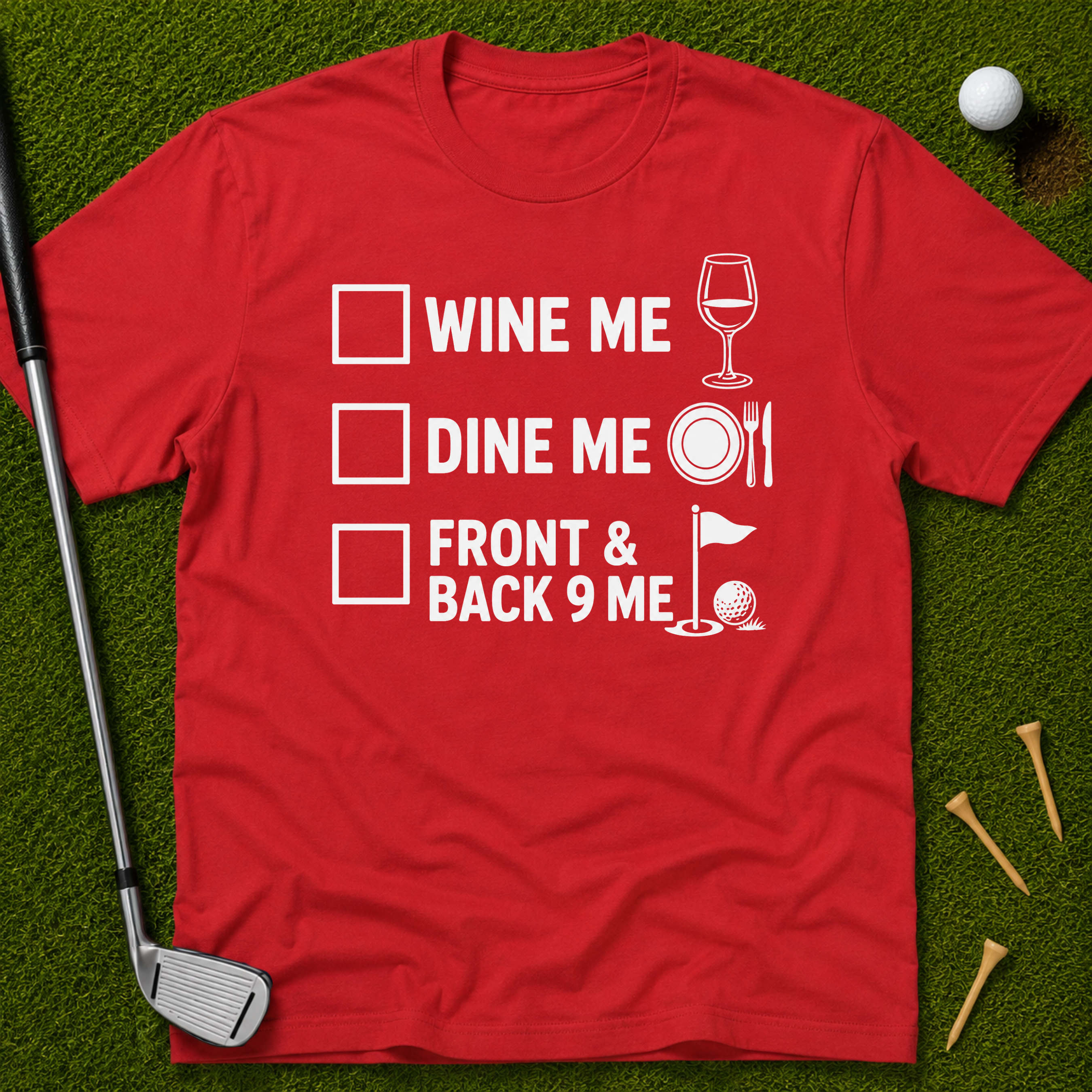Wine Me, Dine Me T-Shirt