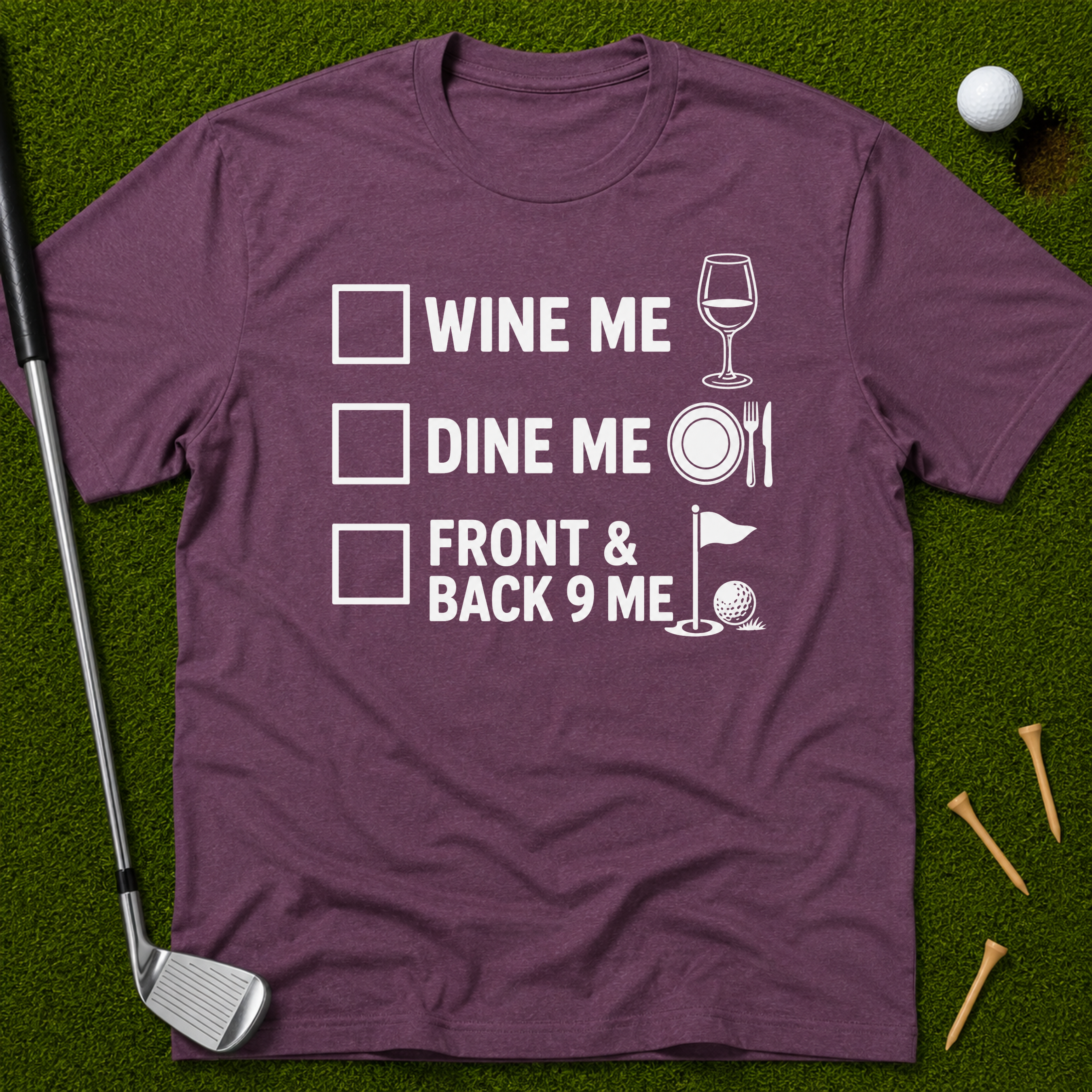Wine Me, Dine Me T-Shirt