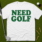 Need Golf T-Shirt