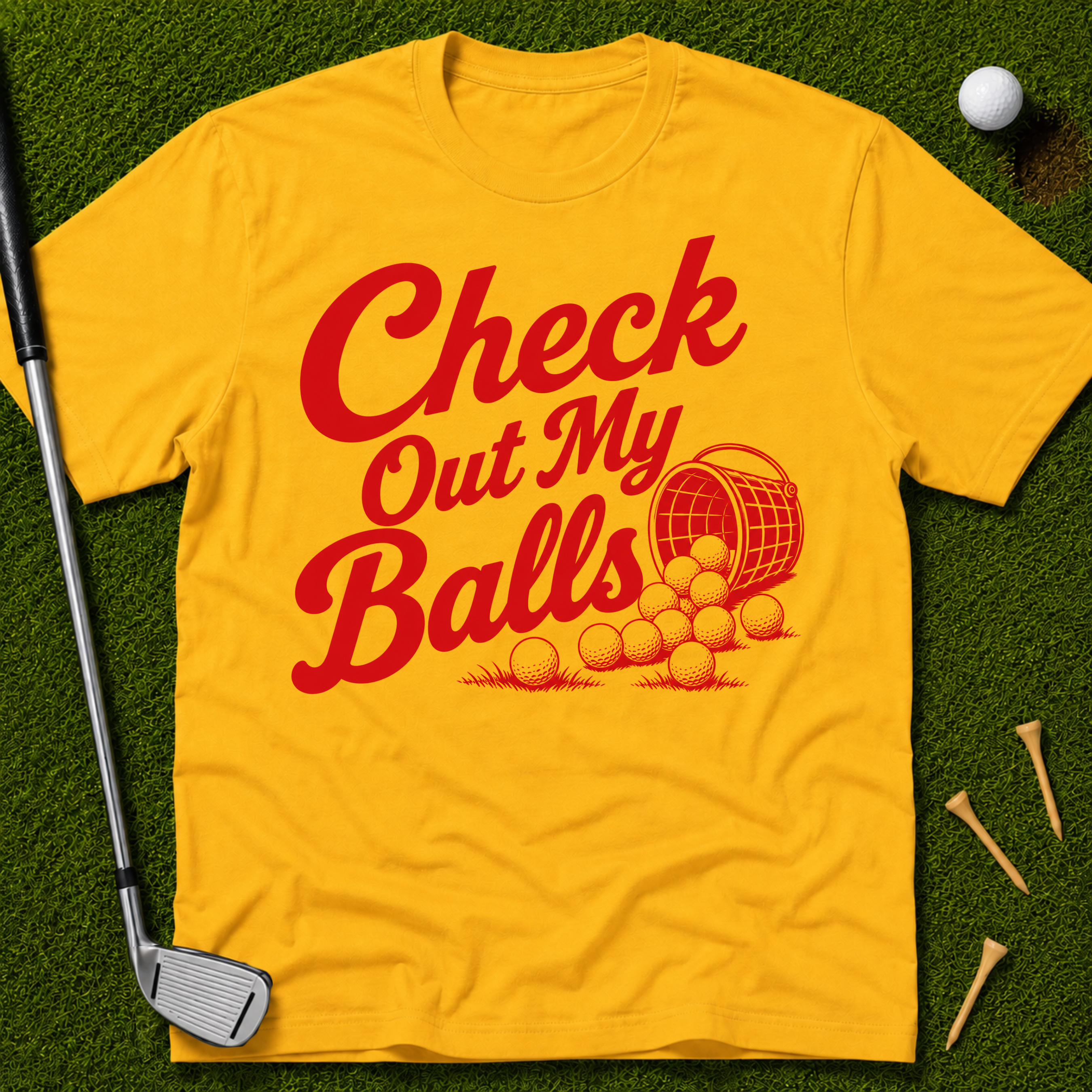 Check Out My Balls T-Shirt