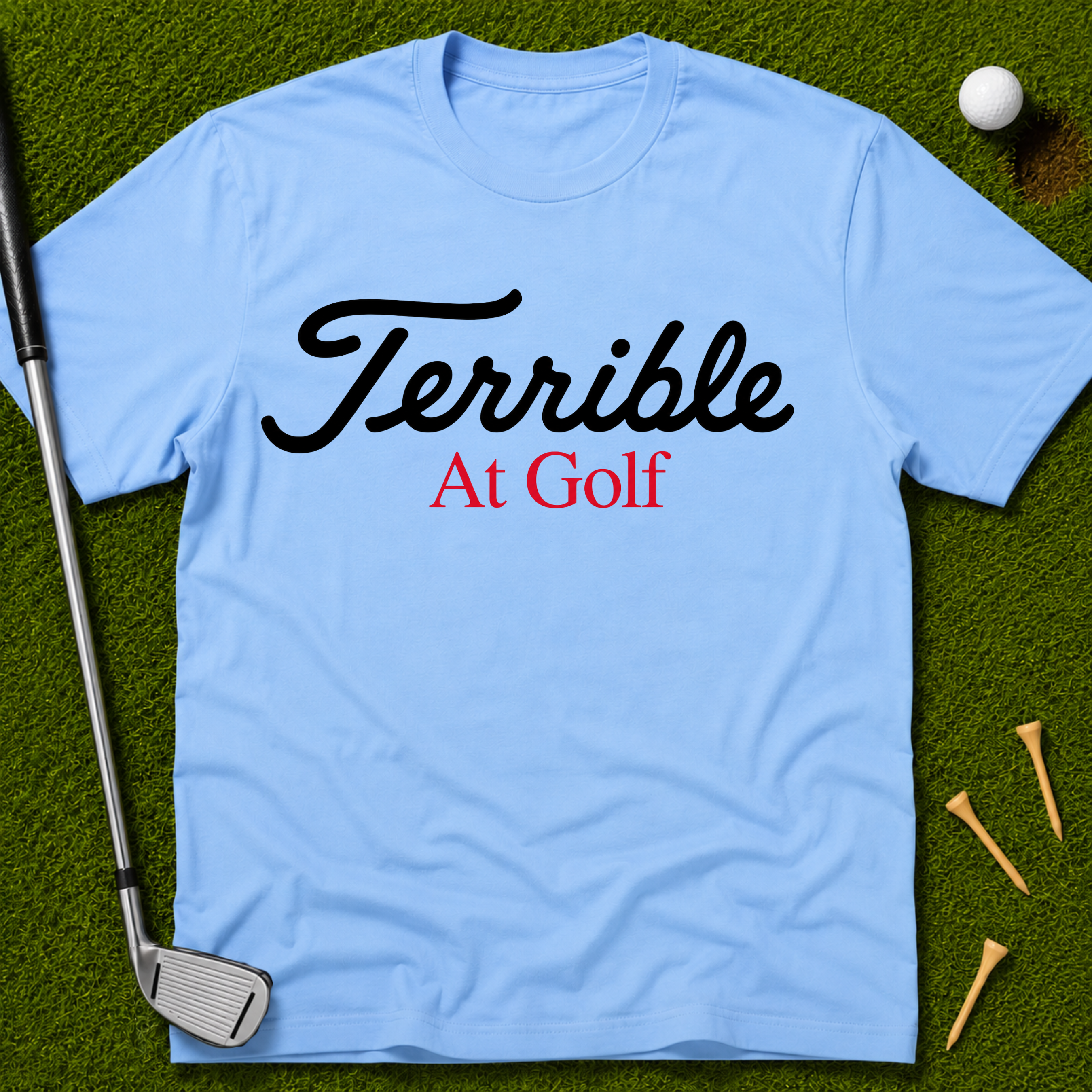 Terrible At Golf T-Shirt