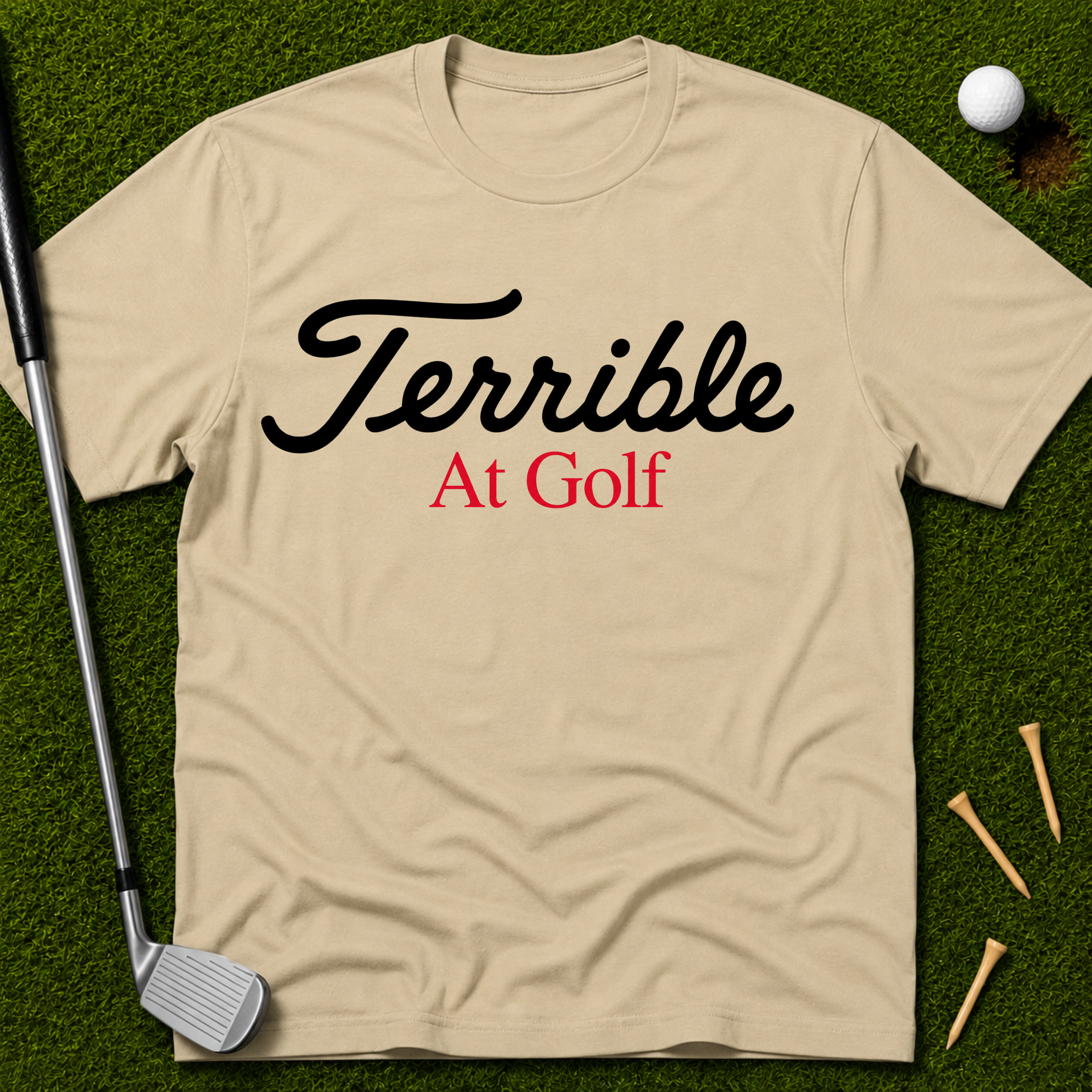 Terrible At Golf T-Shirt
