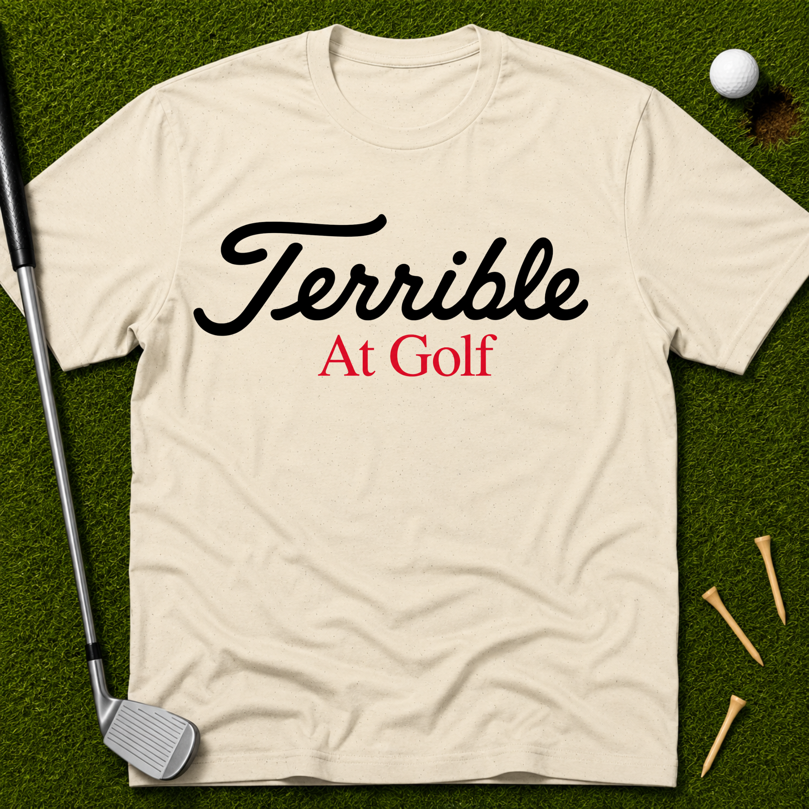 Terrible At Golf T-Shirt