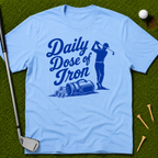 Daily Dose of Iron T-Shirt