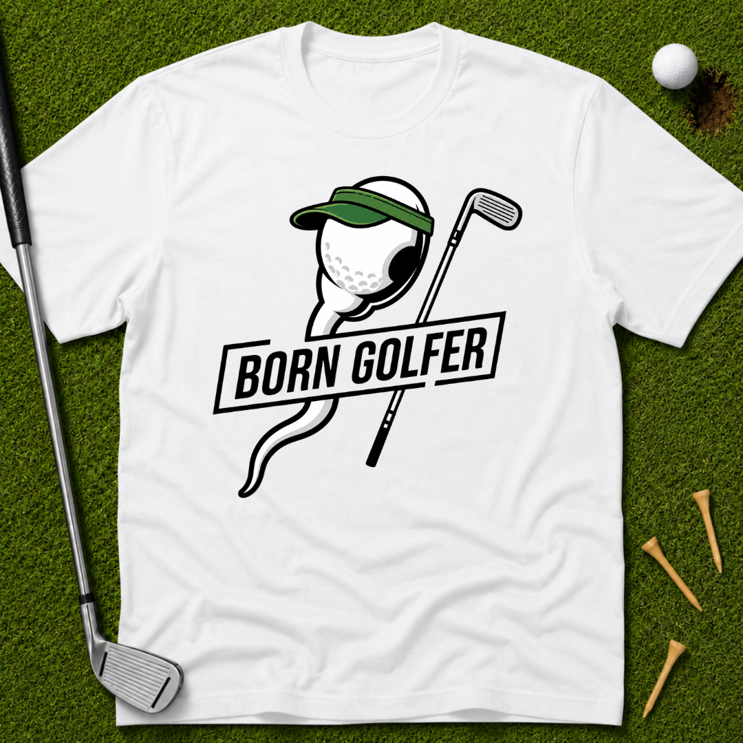 Born Golfer T-Shirt