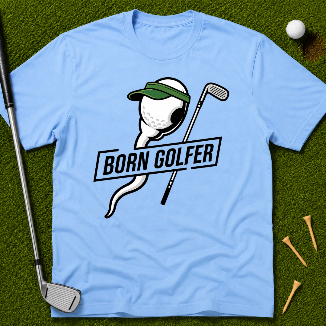 Born Golfer T-Shirt