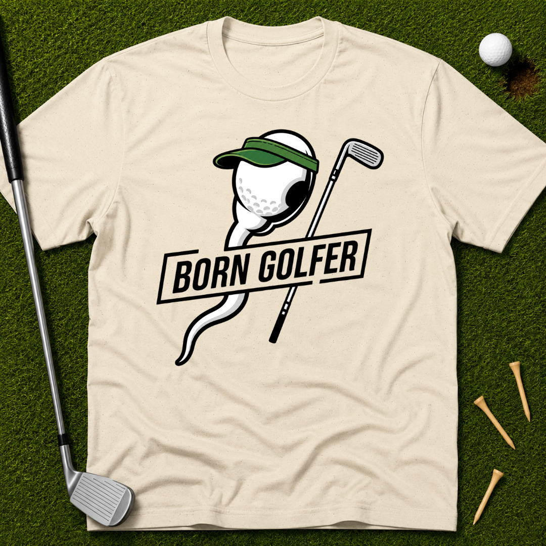 Born Golfer T-Shirt