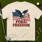 Fore! Freedom T-Shirt