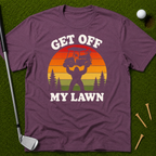 Get Off My Lawn Sunset T-Shirt