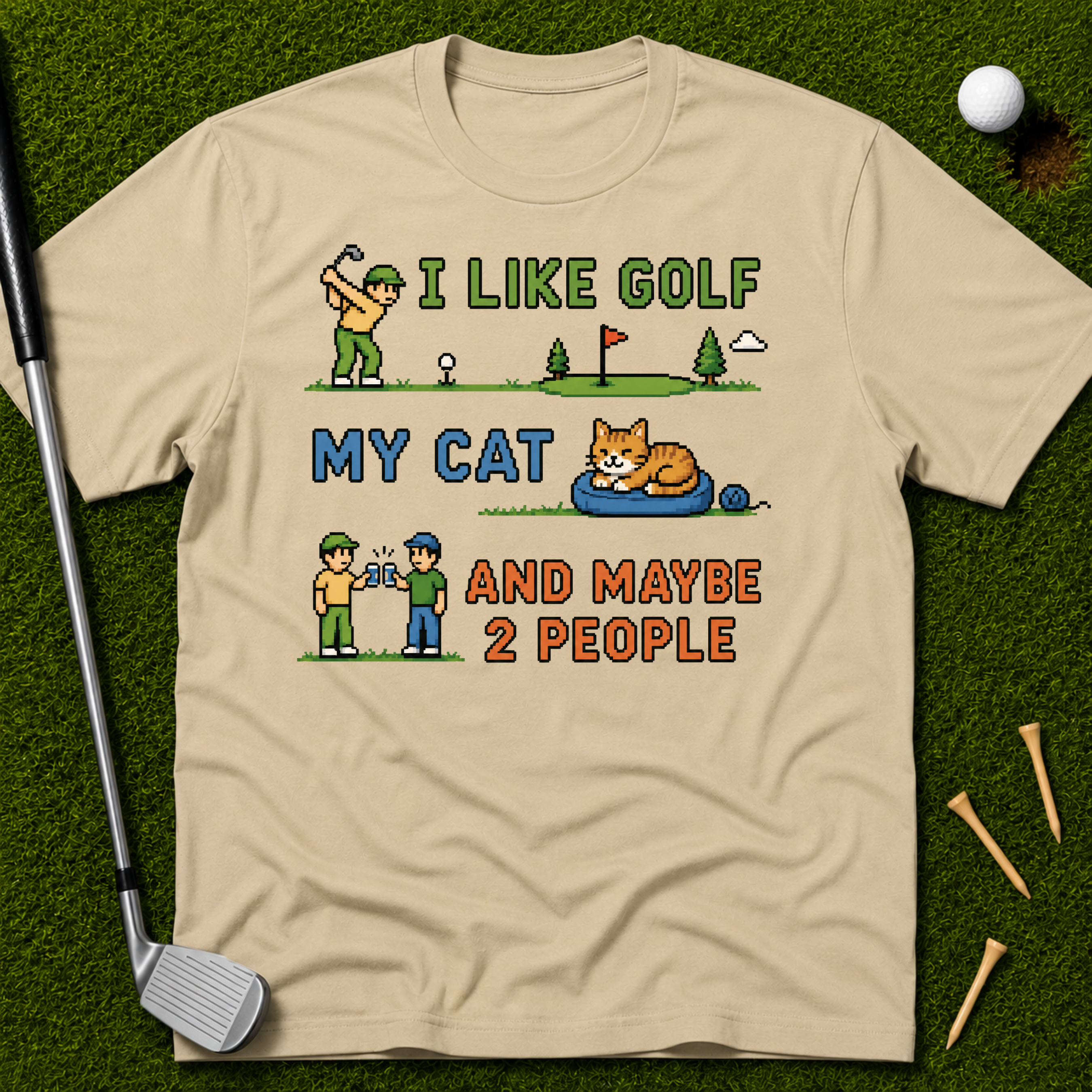I Like Golf, My Cat And Maybe Two People T-Shirt