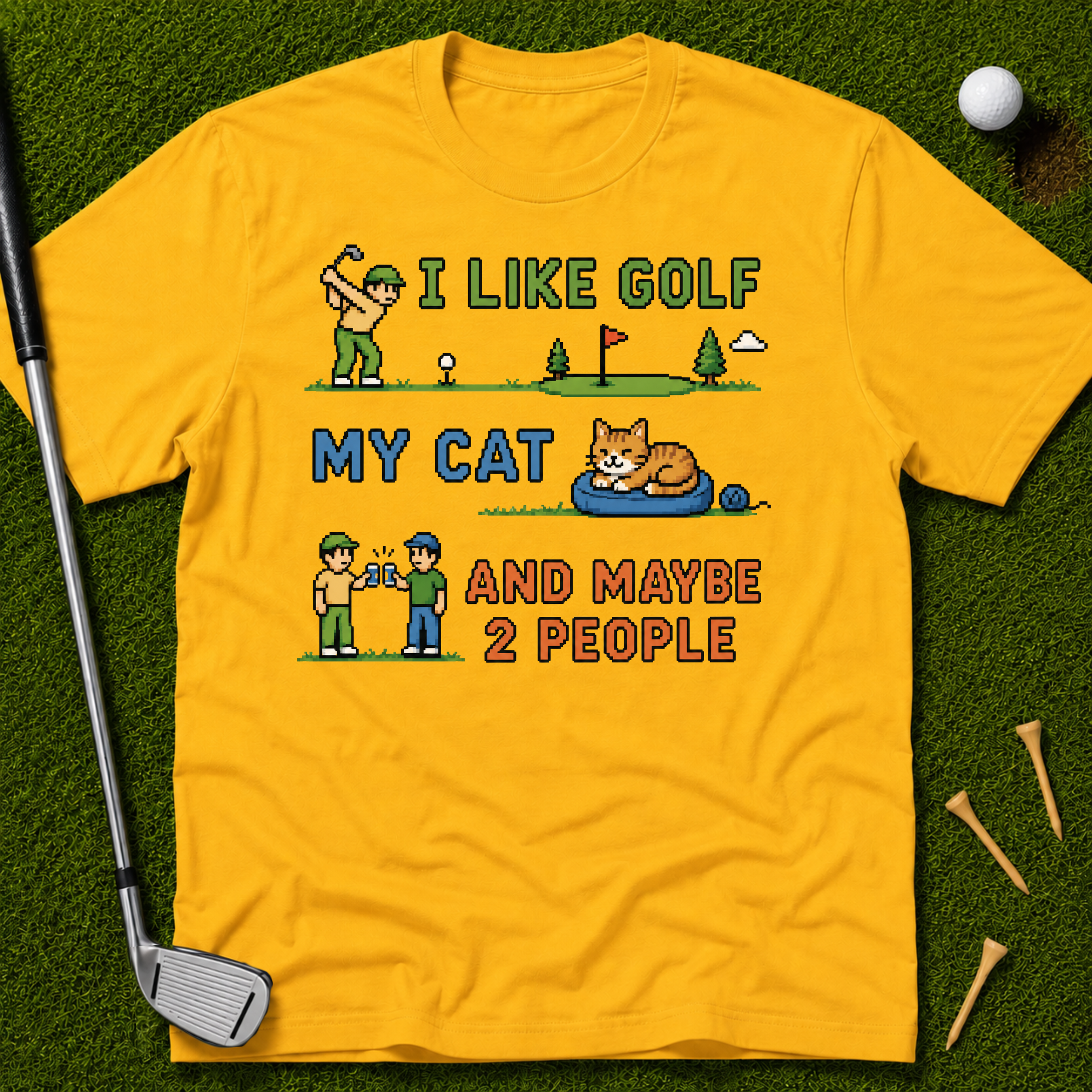 I Like Golf, My Cat And Maybe Two People T-Shirt