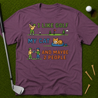 I Like Golf, My Cat And Maybe Two People T-Shirt
