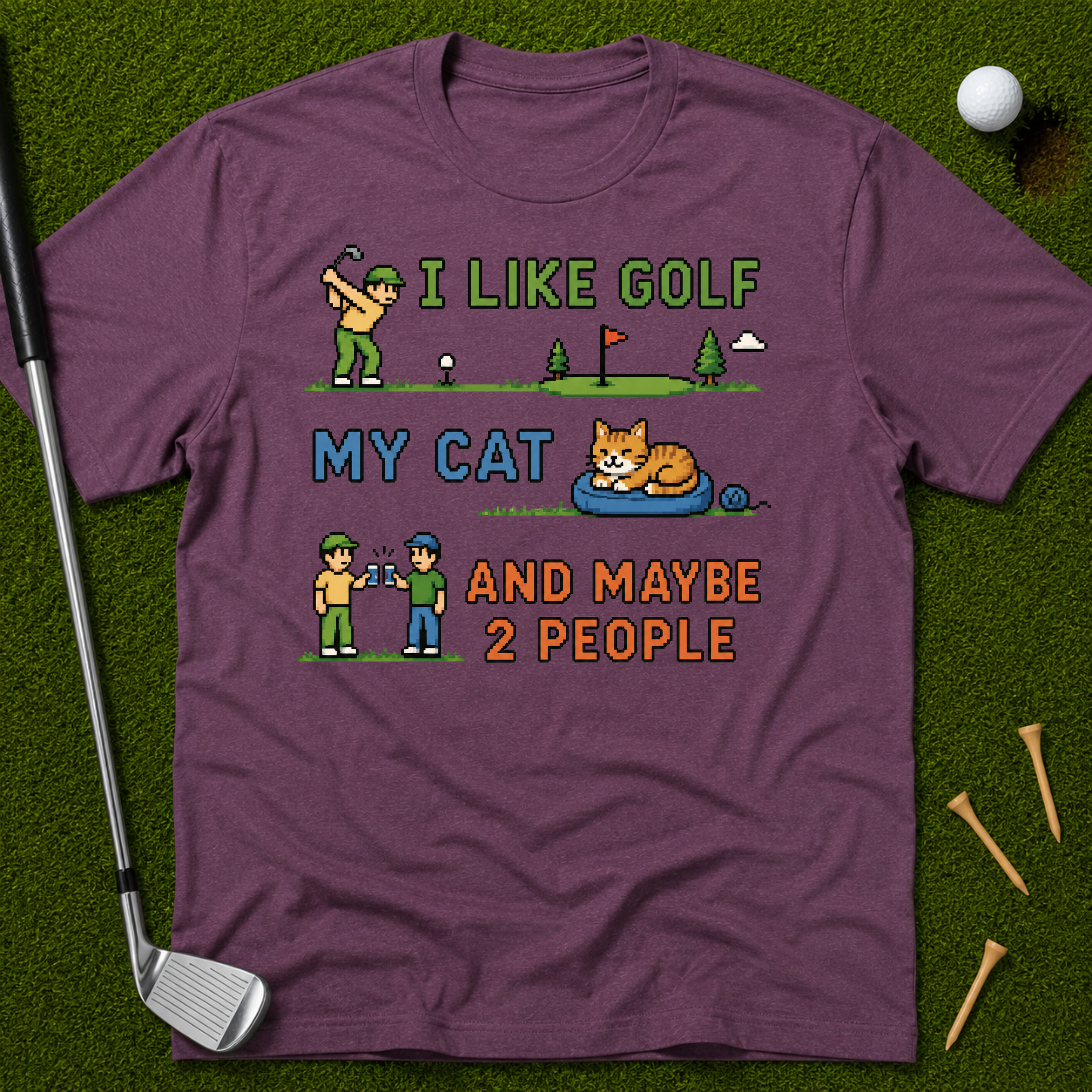 I Like Golf, My Cat And Maybe Two People T-Shirt