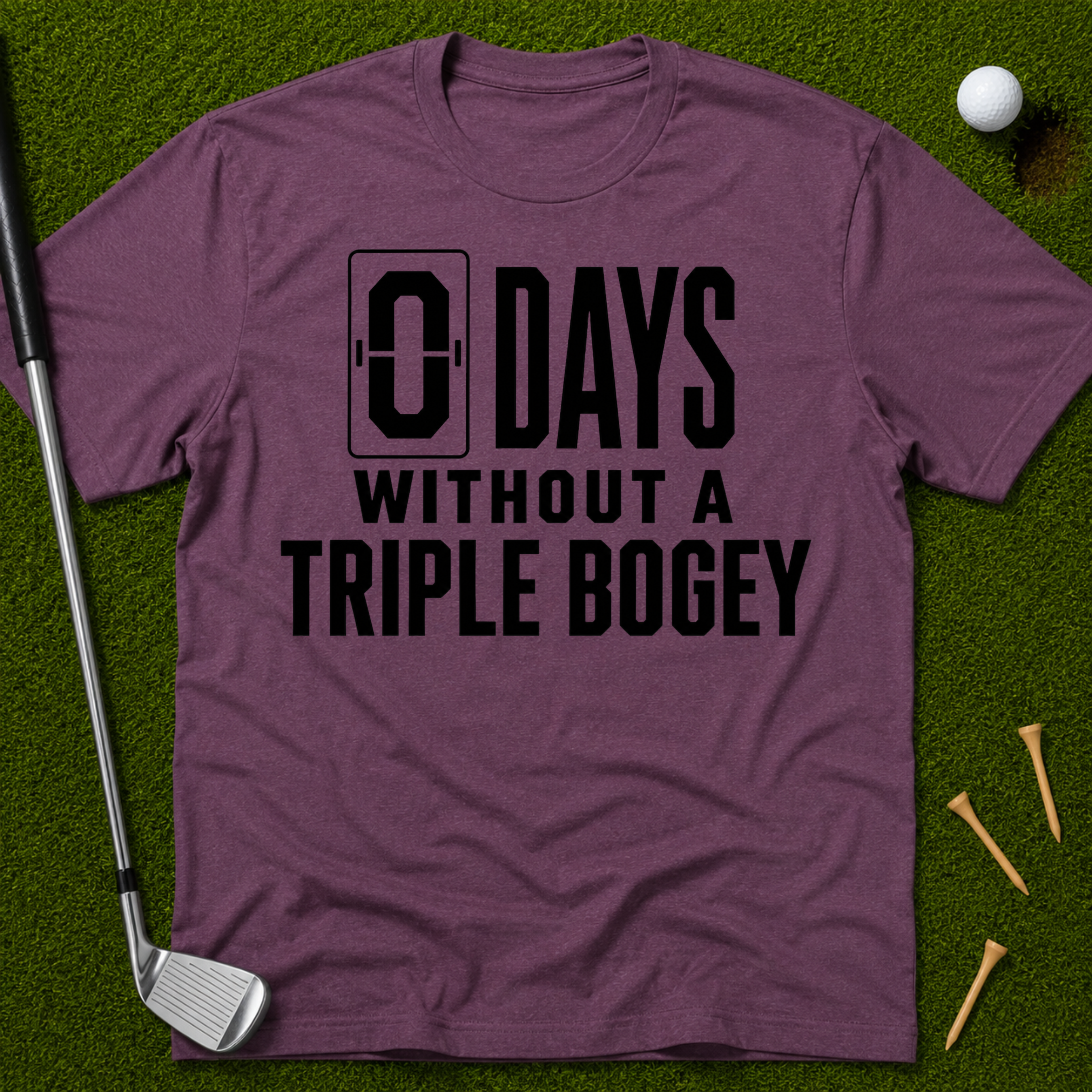 0 Days Without A Triple Bogey T-Shirt