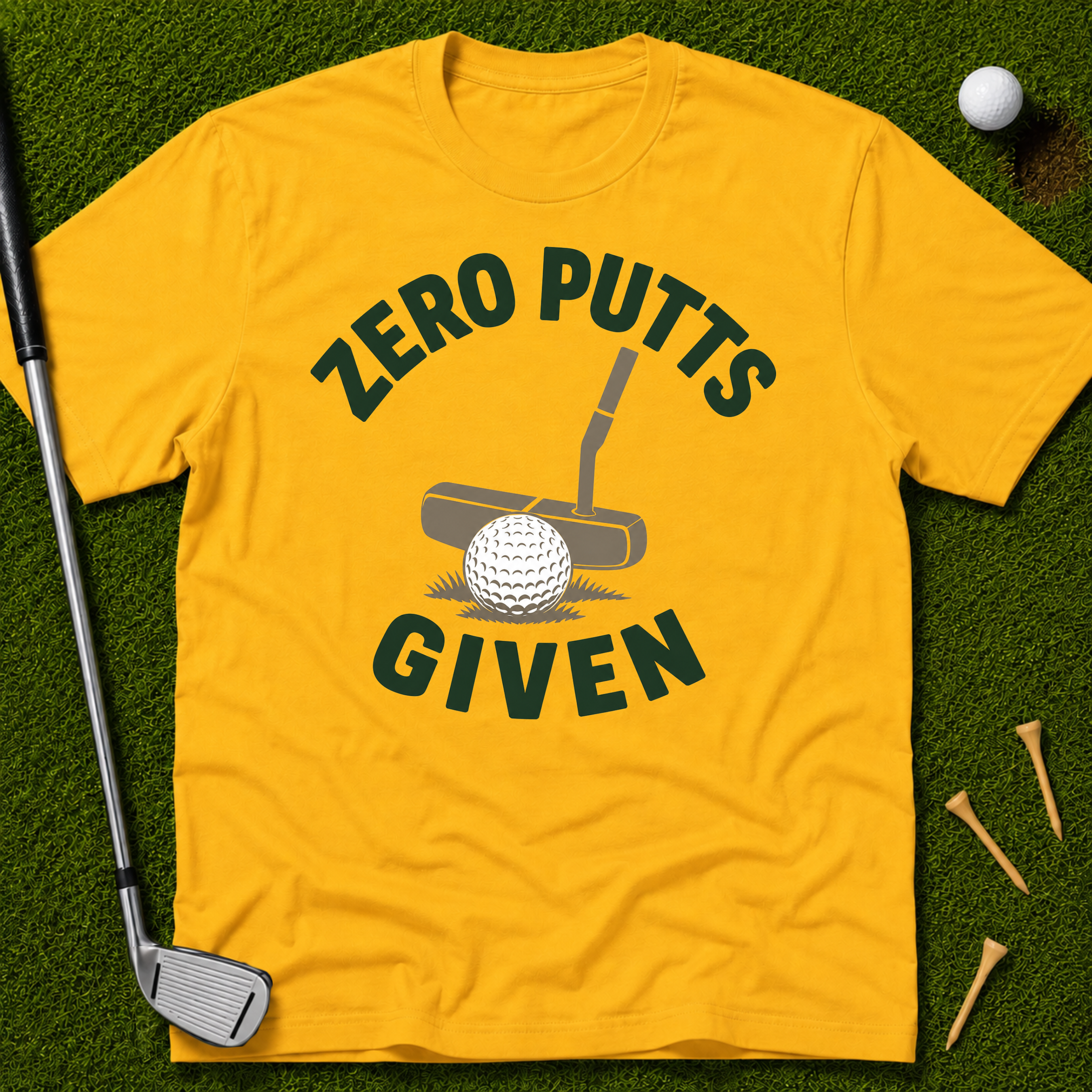 Zero Putts Given T-Shirt