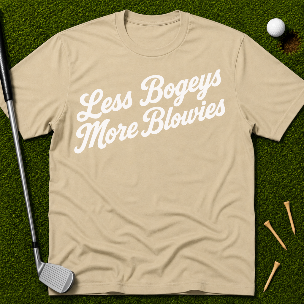 Less Bogeys More Blowies T-Shirt