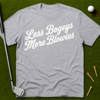 Less Bogeys More Blowies T-Shirt